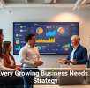Why Every Growing Business Needs a Data Strategy