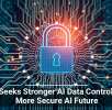 IBM Seeks Stronger AI Data Control for a More Secure AI Future
