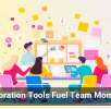 Collaboration Tools Fuel Team Momentum