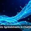 AI Meets Spreadsheets in ChatGPT-5.4