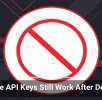 Google API Keys Still Work After Deletion